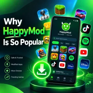 Why HappyMod is So Popular Right Now